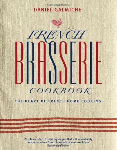 French Brasserie Cookbook Paperback J527